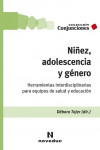 NIÑEZ, ADOLESCENCIA Y GÉNERO | 9789875387911 | Portada
