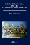 España en la Florida (1512-1821) | 9788413774343 | Portada