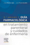 Guía Farmacológica en Tratamiento Parenteral y Cuidados de Enfermería | 9788491136774 | Portada