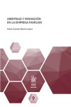 Arbitraje y Mediación en la Empresa Familiar | 9788413558066 | Portada