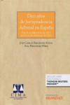 Diez años de jurisprudencia arbitral en España. Tras la modificación de 2011 de la Ley de arbitraje 2003 | 9788413900063 | Portada