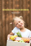 Nutrición Pediátrica en Enfermería | 9788418418501 | Portada