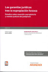 Las garantías jurídicas tras la expropiación forzosa. Estudios sobre reversión expropiatoria y revisión judicial del justiprecio. Revista de urbanismo y edificación (monografía 35. 2/2020 Ruye) | 9788413902869 | Portada