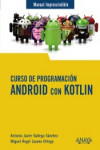 Curso de Programación. Android con Kotlin | 9788441543270 | Portada