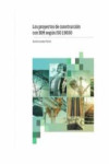 Los proyectos de construcción con BIM según ISO 19650 | 9788417891312 | Portada