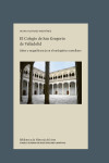 EL COLEGIO DE SAN GREGORIO DE VALLADOLID | 9788400106638 | Portada