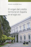 El origen del crédito territorial en España en el siglo XIX | 9788412367126 | Portada