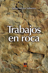 Trabajos en roca | 9788496437487 | Portada