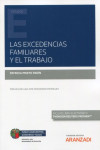 Las excedencias familiares y el trabajo | 9788413903729 | Portada