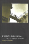 O'Gorman, Kahlo, Rivera: Encuentro Para Una Arquitectura Revolucionaria | 9781643604268 | Portada