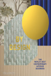 By Design. The Worlds Best Contemporary Interior Designers | 9781838661878 | Portada