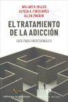 El tratamiento de la adicción. Guía para profesionales | 9788433031433 | Portada