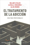 El tratamiento de la adicción. Guía para profesionales | 9788433031433 | Portada