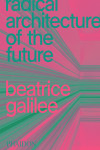 Radical Architecture of the Future | 9781838661236 | Portada