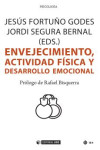 ENVEJECIMIENTO, ACTIVIDAD FÍSICA Y DESARROLLO EMOCIONAL | 9788491807957 | Portada