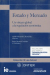 Estado y mercado. Un vistazo global a la regulación económica | 9788413455761 | Portada