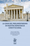 La crisis del parlamentarismo en nuestra democracia constitucional | 9788413970202 | Portada