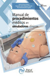 Manual de procedimientos médicos en simuladores clínicos | 9786074487251 | Portada