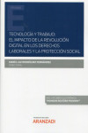 Tecnología y trabajo: el impacto de la revolución digital en los derechos laborales y la protección social | 9788413454801 | Portada