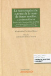 La nueva regulación europea de la venta de bienes muebles a consumidores. Estudio de la Directiva (UE) 2019/771 y su transposición por el Real Decreto-ley 7/2021, de 27 de abril | 9788413456676 | Portada