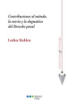 Contribuciones al método, la teoría y la dogmática del derecho penal | 9788413810850 | Portada