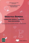 Didáctica general, formación teoría y práctica para educadores | 9788479915612 | Portada