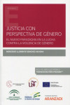 Justicia con perspectiva de género. Nuevo paradigma en la lucha contra la violencia de género | 9788413904993 | Portada