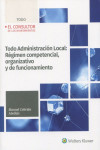 Todo administración local: régimen competencial, organizativo y de funcionamiento | 9788470528606 | Portada