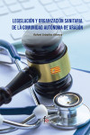 LEGISLACIÓN Y ORGANIZACIÓN SANITARIA DE LA COMUNIDAD AUTÓNOMA DE ARAGÓN | 9788418418693 | Portada