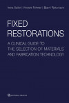 Fixed Restorations: A Clinical Guide to the Selection of Materials and Fabrication Technology | 9781786980274 | Portada