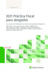 2021 Práctica fiscal para abogados. Los casos más relevantes en 2020 de los grandes despachos | 9788418662263 | Portada