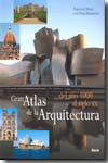 Gran Atlas de la Arquitectura del Año 1000 al Siglo XX | 9788481563979 | Portada