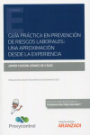 Guía práctica en prevención de riesgos laborales: una aproximación desde la experiencia | 9788413905624 | Portada