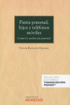 Patria potestad, hijos y teléfonos móviles | 9788413908717 | Portada