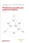 Problemas resueltos de potencia trifásica | 9788491270867 | Portada