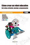 Cómo crear un robot educativo | 9788426732033 | Portada