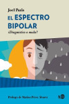 El espectro bipolar ¿Diagnóstico o moda? | 9788418273117 | Portada