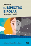 El espectro bipolar ¿Diagnóstico o moda? | 9788418273117 | Portada