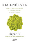 Regenérate. Libera la resiliencia natural de tu cuerpo mediante la Nueva Biología | 9788484458869 | Portada