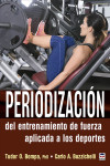 Periodización del entrenamiento de fuerza aplicada a los deportes | 9788418655081 | Portada