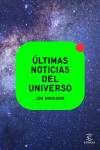 Últimas noticias del universo | 9788467062540 | Portada