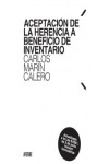 Aceptación de la herencia a beneficio de inventario. Actualizado a la Ley 8/2021, de 2 de junio | 9788412377200 | Portada