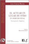 Actuar en lugar de otro. En derecho penal. Teoría general y dogmática | 9789915650340 | Portada