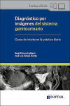Diagnóstico por Imágenes del Sistema Genitourinario. Casos de Interés en la Práctica Diaria | 9789878452159 | Portada