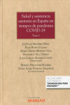 Salud y asistencia sanitaria en España en tiempos de pandemia Covid-19, 2 Tomos | 9788413462585 | Portada