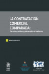 La contratación comercial comparada Derecho, cultura y desarrollo económico. 2 Tomos | 9788413369006 | Portada