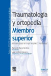 Traumatología y ortopedia. Miembro superior | 9788491135012 | Portada