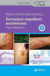 Dermatosis Ampollares Autoinmunes. Haga su Diagnóstico + ebook | 9789878452098 | Portada