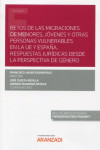 Retos de las migraciones de menores, jóvenes y otras personas vulnerables en la UE y España. Respuestas jurídicas desde la perspectiva de género | 9788413462431 | Portada