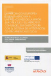La integración europea e iberoamericana II: las relaciones de la Unión Europea (UE) y el mercado común del sur (MERCOSUR) con el sistema de integración centroamericano (SICA) | 9788413905150 | Portada